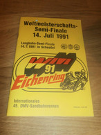 Langbahn WM Scheeßel , 14.07.1991 , Speedway , Programmheft / Programm / Rennprogramm , Program !!! - Motos