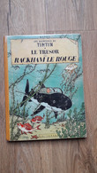 Tintin Le Trésor De Rackham Le Rouge B33 1963 - Tintin