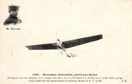 Le Monoplan Antoinette Piloté Par KULLER  - CPA - Aviateurs