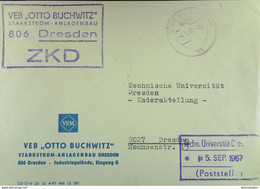 Orts-Brief Mit ZKD-Kastenstpl "VEB "OTTO BUCHWITZ" Starkstrom-Anlagenbau 806 Dresden" 4.9.67 An TU Dresden Mit EingStpl - Service Central De Courrier