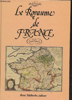 Le Royaume De France. - Collectif - 1987 - Maps/Atlas