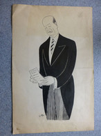 Homme Politique Important, Dessin Original De GABIN Ou CHABIN, Vers 1925, Encre De Chine, UNIQUE ; G 04 - Dessins