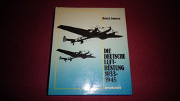 DIE DEUTSCHE LUFT RÜSTUNG 1933 1945 Luftwaffe Aviation Aéronautique Aircraft Messerschmitt  Henschel Junkers Me 262 - 5. Guerres Mondiales