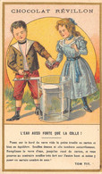 CHROMO  CHOCOLAT REVILLON - L'EAU AUSSI FORTE QUE LA COLLE - Revillon