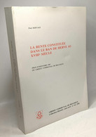 La Rente Constituée Dans Le Ban De Hervé Au XVIIIe Siècle - Collection Histoire N°62 1982 - Histoire