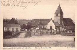 CPA - FRANCE - 71 - ST LAURENT D'ANDENAY - Eglise Et école Des Filles - Coll Tixier - Otros & Sin Clasificación