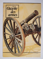 Gazette Des Armes Numéro 21 Novembre 1974 - Wapens