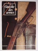 Gazette Des Armes Numéro 24 Février 1975 - Weapons