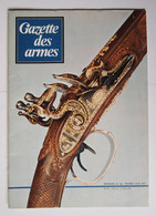 Gazette Des Armes Numéro 35 Février 1976 - Waffen