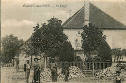 Ouroux Sur Saône * Rue Place Et La Vierge * Villageois - Other & Unclassified