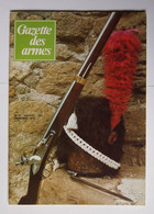 Gazette Des Armes Numéro 77 Décembre 1979 - Waffen