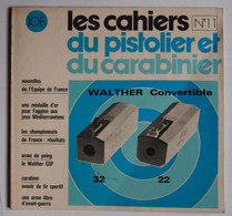 Les Cahiers Du Pistolier Et Du Carabinier Numéro 11 Septembre 1975 - Waffen