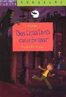 Destination Cauchemar ! De Gudule (2005) - Toverachtigroman