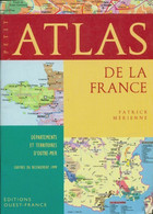 Petit Atlas De La France De Patrick Mérienne (2002) - Cartes/Atlas