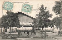 CPA France - Barsac - La Halle - Animé - Timbres Taxes 1905 - Autres & Non Classés