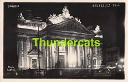 CPA BRUXELLES CARTE DE PHOTO ALBERT 1930 NUIT BIJ NACHT BOURSE - Bruxelles By Night