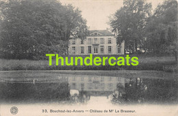 CPA BOECHOUT BOUCHOUT LEZ ANVERS CHATEAU DE MR LE BRASSEUR EDIT. HERMANS - Böchout