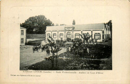 Aire Sur Adour * école Professionnelle * Ateliers Et Cour D'hiver - Aire