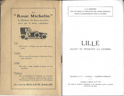 MICHELIN GUIDE ILLUSTRE MILITAIRE LES CHAMPS DE BATAILLES 1914 1918 - LILLE AVANT ET PENDANT LA GUERRE - EDITE EN 1920 - Michelin (guide)