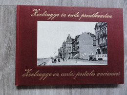 Zeebrugge * (Boek)  Zeebrugge In Oude Prentkaarten  - Zeebrugge En Cartes Postales Anciennes - Zeebrugge