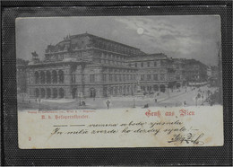 AK 1005  Wien - K. K. Hofoperntheater / Mondscheinkarte Um 1897 - Wien Mitte