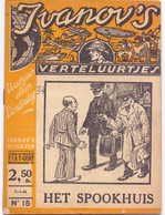 Tijdschrift Ivanov's Verteluurtjes - N° 15 - Het Spookhuis - Sacha Ivanov - Uitg. Fiat Gent - 1946 - Jeugd