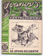 Tijdschrift Ivanov's Verteluurtjes - N° 225 - De Spook Diligentie - Sacha Ivanov - Uitg. Erasmus Gent - 1940 - Junior