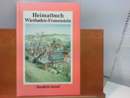 Heimatbuch Wiesbaden - Frauenstein - Hessen