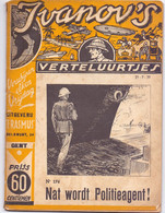 Tijdschrift Ivanov's Verteluurtjes - N° 178 - Nat Wordt Politieagent - Sacha Ivanov - Uitg. Erasmus Gent - 1939 - Juniors