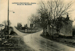 Lançon Provence * Entrée Du Village , Route De Marseille - Andere & Zonder Classificatie