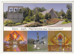 C959) BAD TATZMANNSDORF - Röm. Kath. Pfarrkirche TOP - Autres & Non Classés