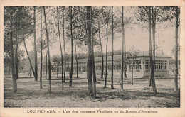 CPA Lou Pignada - L'un Des Nouveaux Pavillons Vu Du Bassin D'arcachon - Other & Unclassified