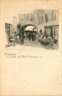 Annecy * La Voute Du Pont Morens * Cpa Illustrateur JACQUES - Annecy