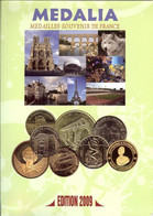 CATALOGUE MEDALIA (Médailles Souvenir De FRANCE) (Edition 2009) - Books & Software
