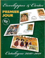 CATALOGUE FARCIGNY Des Enveloppes Et Cartes 1er JOUR (Edition 2010/2011) - France