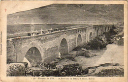 MAROC FES  Le Pont Sur Le Sebou - Fez (Fès)