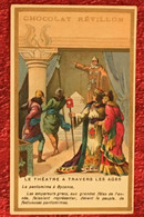 La Pantomime à Bysance Théâtre A Traver-☛Chocolat Révillon / Mydia-☛Chromo-Image Chromos-☛Usines à Lyon/1898/Roanne/1972 - Revillon