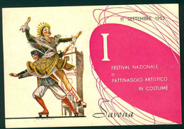 CLG459 - I FESTIVAL NAZIONALE DI PATTINAGGIO ARTISTICO IN COSTUME SAVONA 1955 FDC STORIA POSTALE - Patinage Artistique