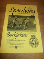 Speedway Bollnäs , 19.7., Bockjakten , Programmheft / Programm / Rennprogramm , Program !!! - Motos