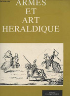 Armes Et Art Héraldique - Collection Encyclopédie Diderot. - Collectif - 1979 - Enzyklopädien