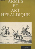 Armes Et Art Héraldique - Collection Encyclopédie Diderot. - Collectif - 1979 - Encyclopaedia