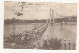 Cp, Militaria,  Travaux Du GENIE,  Pont De Bateau à ARAMON,Gard, 7 E Génie, Avignon,  écrite 1914 - Personnages