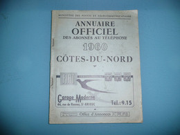 P. & T. POSTE ANNUAIRE OFFICIEL DES ABONNES AU TELEPHONE DEPARTEMENT DES COTES DU NORD 1960 - Telefoonboeken