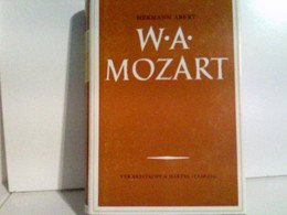 W. A. Mozart; Teil: Teil 2., 1783 - 1791 - Duitse Auteurs