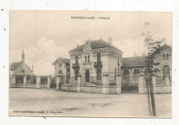 Cp, 52,  MONTIGNY LE ROI, L'hôpital,  écrite 1915 - Montigny Le Roi