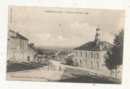 Cp, 52,  MONTIGNY LE ROI, L'hôtel De Ville Et La Voie,  écrite 1915 - Montigny Le Roi