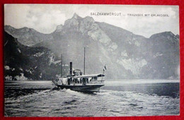 SALZKAMMERGUT - TRAUNSEE MIT ERLAKOGEL, DAMPFER - Gmunden