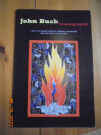 John Buck Iconography : From The Collections Of Jordan D. Schnitzer And His Family Foundation - Bellas Artes