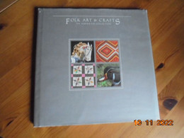 Folk Art & Crafts : An American Collection. U.S. Postal Service 1988 - Libros Sobre Colecciones