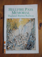 Hellfire Pass Memorial Thailand Burma Railway. Australian Thai Chamber Of Commerce 1999 - Guerra 1939-45